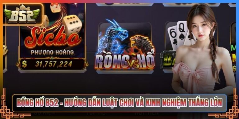 Rồng Hổ B52