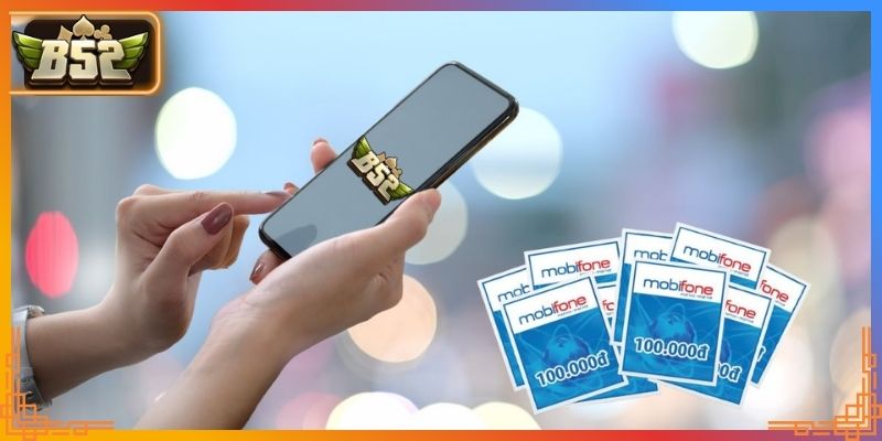 Rút tiền B52 qua thẻ cào